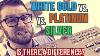 White Gold Vs Platinum Vs Silver What S The Difference Between The White Precious Metals What S Best